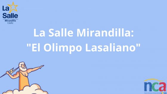 La Salle Mirandilla. «El olimpo Lasaliano».